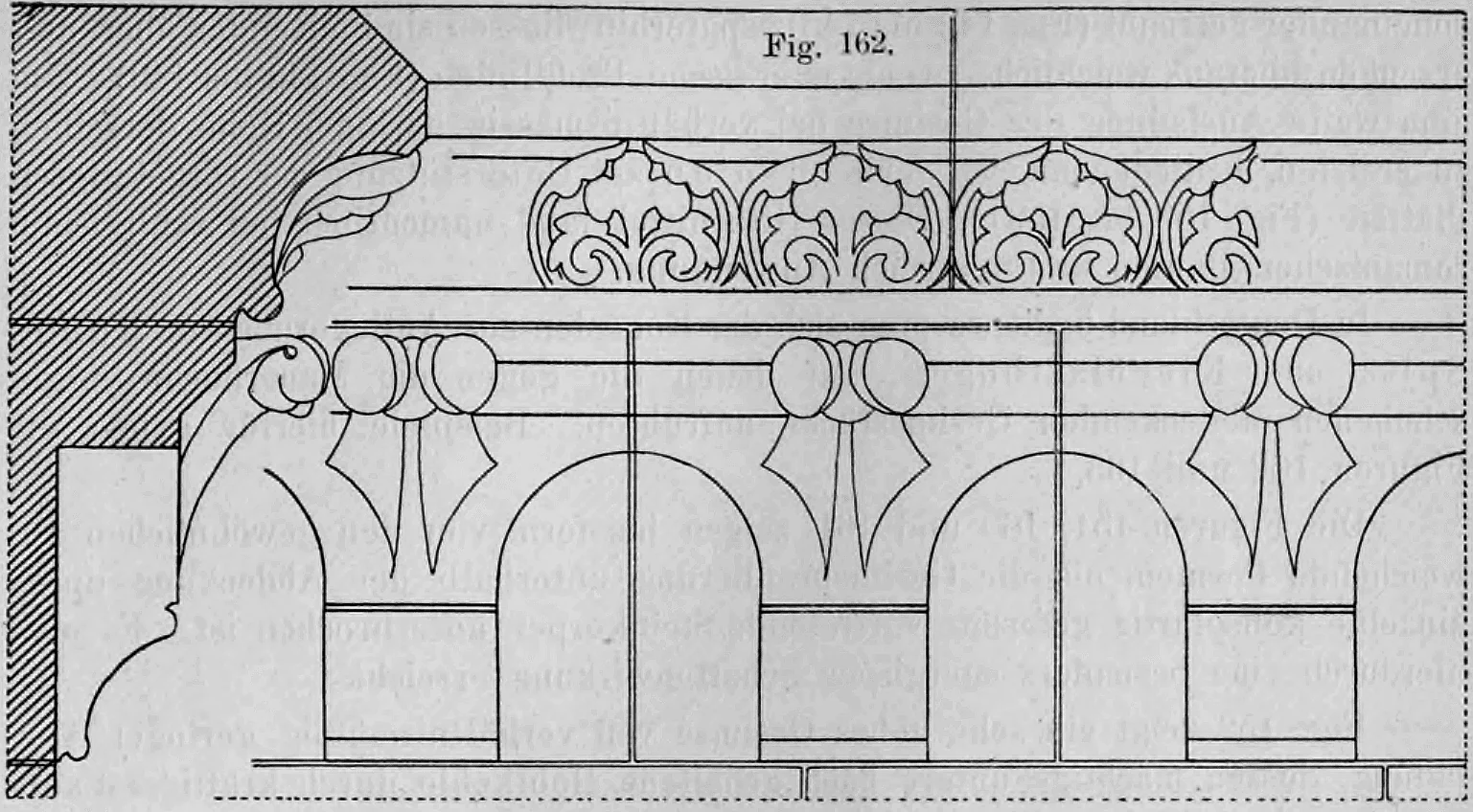 Architekturzeichnung eines profilierten mittelalterlichen Gesimses mit Laubwerk- und Rundbogenfries (Fig. 162).