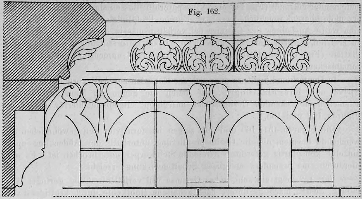 Fig. 162: Detaillierte Darstellung eines aufwendigen Hauptgesimses mit floralen Rankenornamenten und Rundbogen-Arkatur.