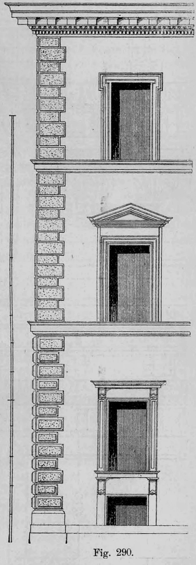 Fig. 290.: Fassadenausschnitt mit Eck-Rustika und wechselnden Fensterverdachungen.