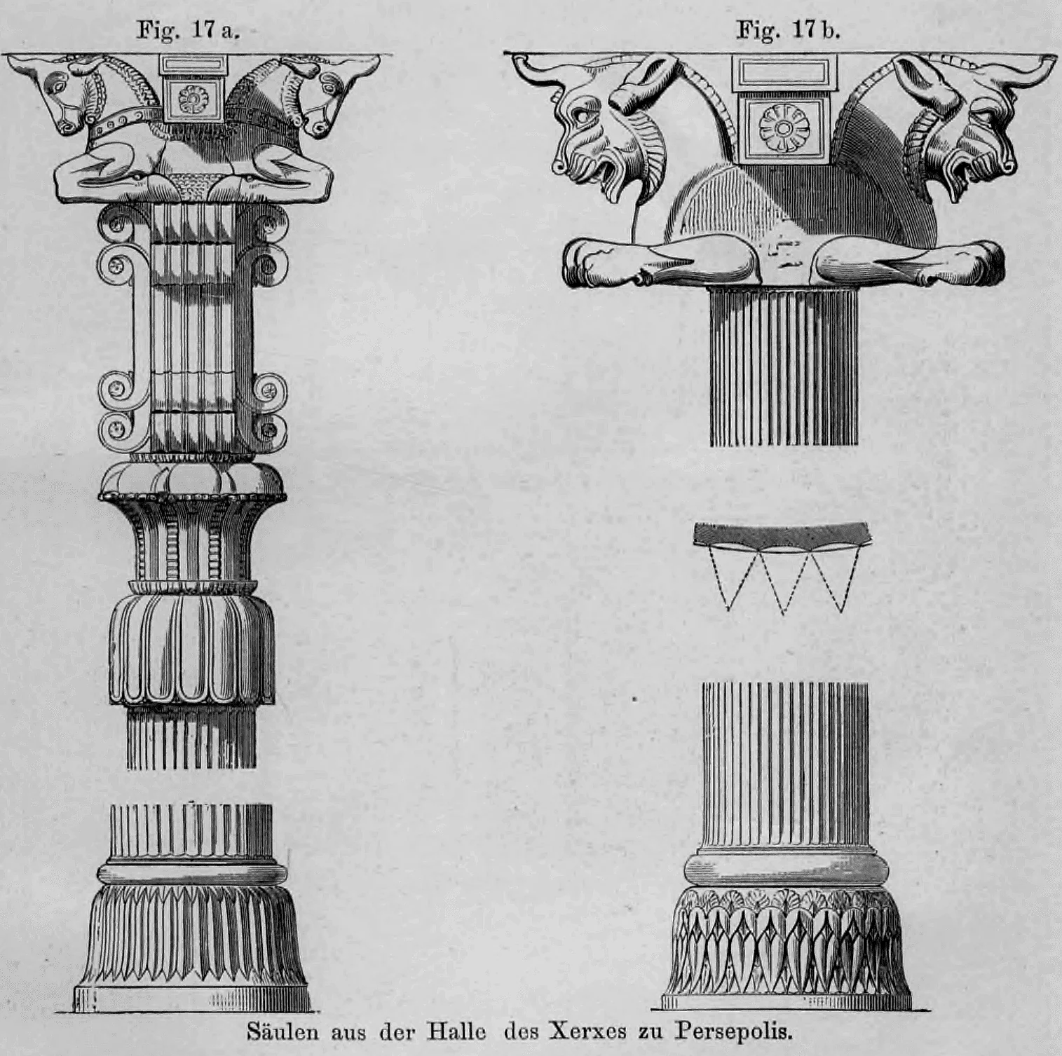 Fig. 17 a. und Fig. 17 b.: Zwei Darstellungen von verzierten Säulen mit Stierkapitellen und reich ornamentierten Basen.