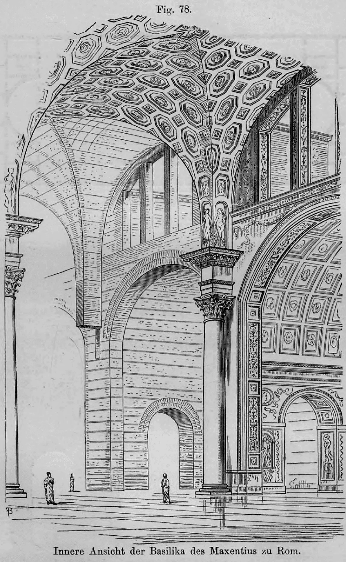 Fig. 78: Perspektivische Innenansicht der Basilika des Maxentius in Rom mit Blick auf die monumentalen Gewölbe.