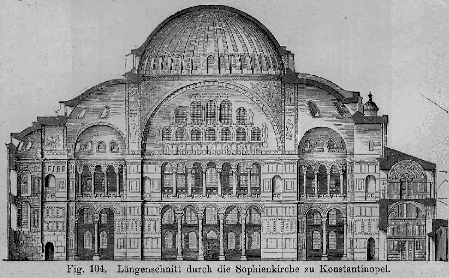 Fig. 104: Ein architektonischer Längsschnitt durch die Sophienkirche in Konstantinopel.
