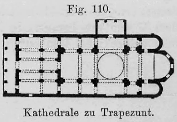 Fig. 110: Grundriss der Kathedrale in Trapezunt.