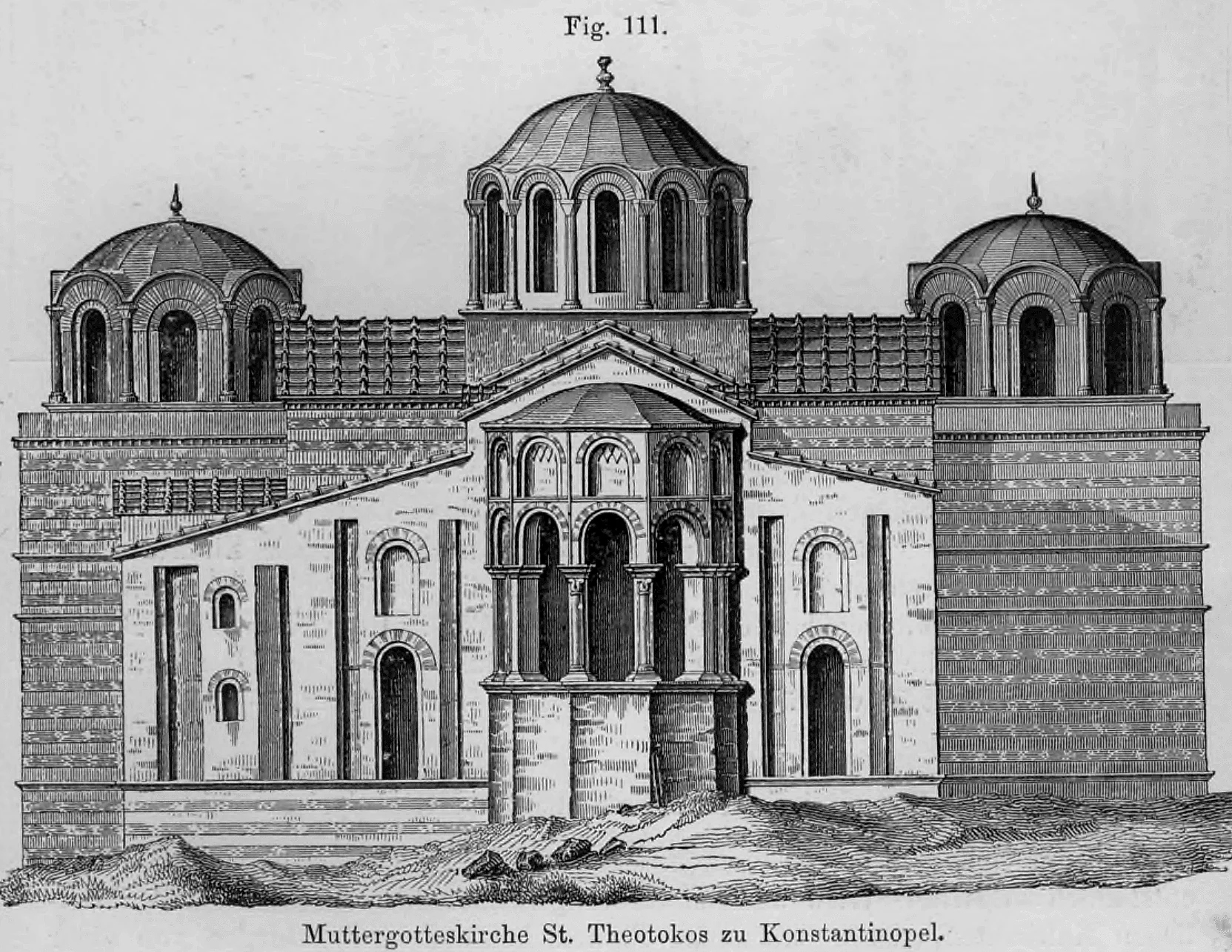 Fig. 111: Perspektivische Außenansicht der Muttergotteskirche St. Theotokos in Konstantinopel.