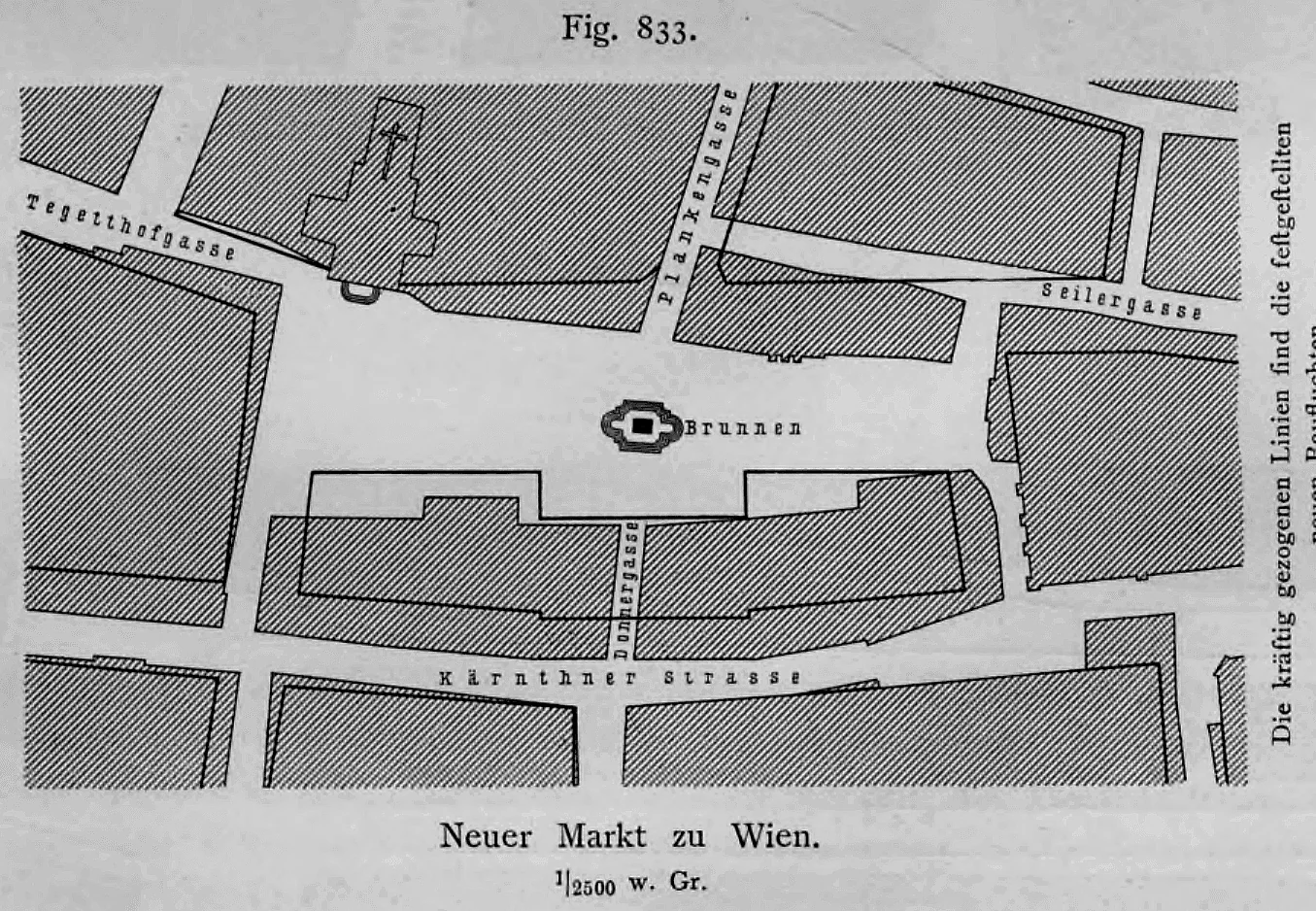 Lageplan des Neuen Marktes in Wien mit dem mittig platzierten Donnerbrunnen und neuen Baufluchtlinien im Maßstab 1:2500.