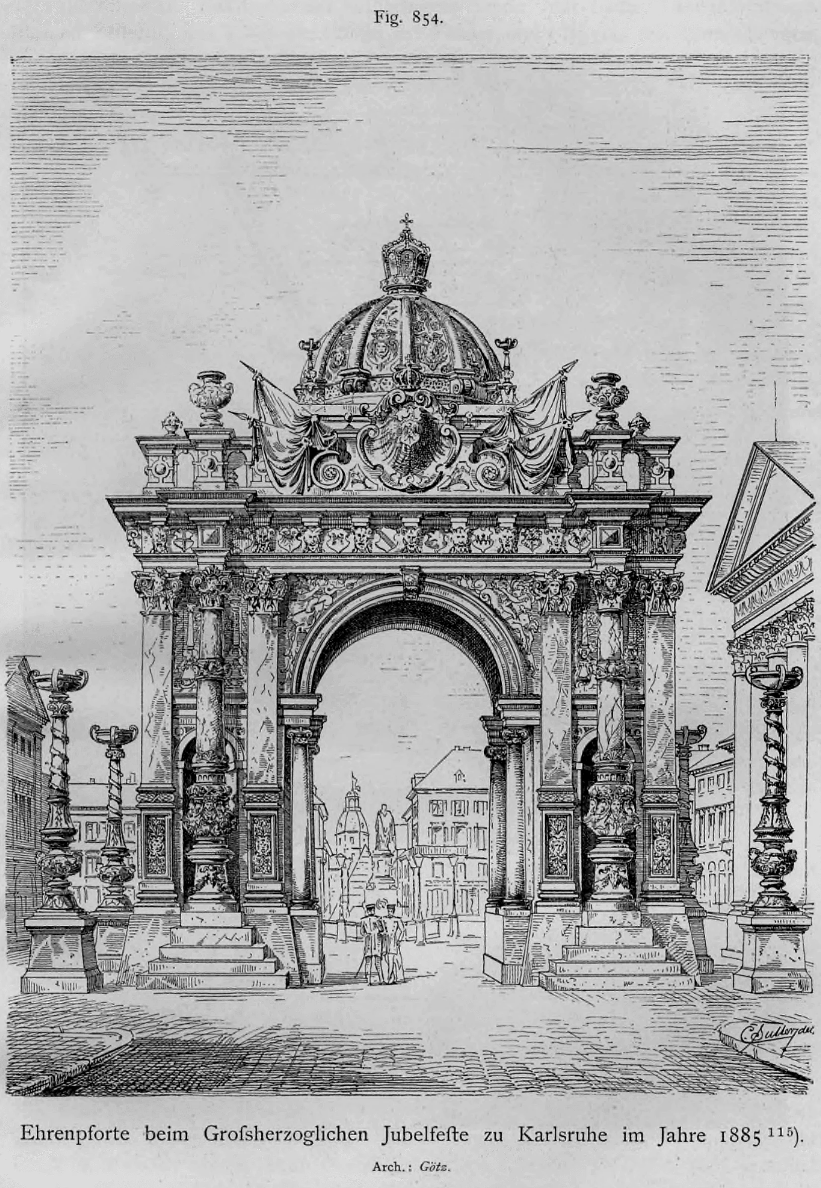 Perspektivische Ansicht einer monumentalen Ehrenpforte zum großherzoglichen Jubelfest in Karlsruhe 1885 nach einem Entwurf des Architekten Götz.