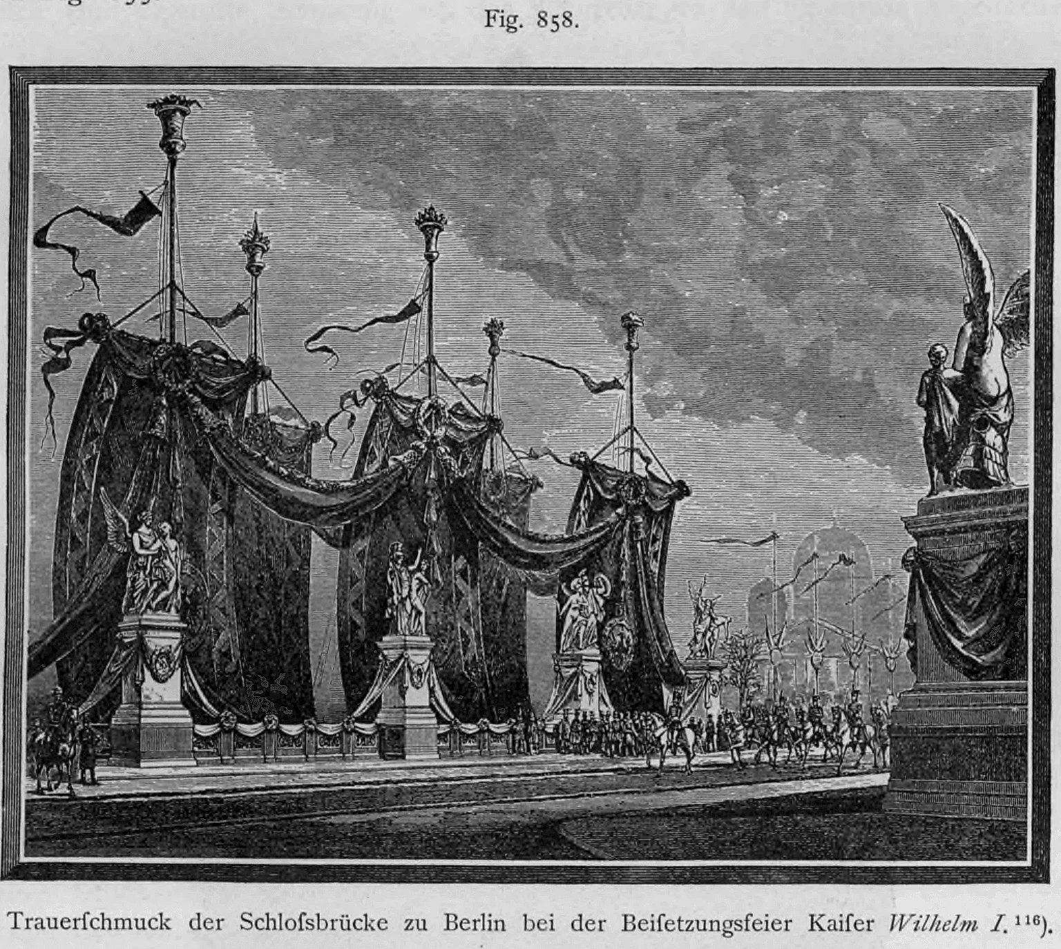 Holzstich des monumentalen Trauerschmucks auf der Berliner Schlossbrücke anlässlich der Beisetzungsfeier für Kaiser Wilhelm I. im Jahr 1888.