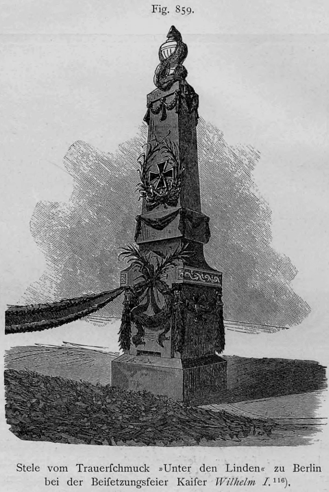 Holzstich einer dekorativen Stele des Trauerschmucks auf dem Boulevard Unter den Linden in Berlin zur Beisetzung von Kaiser Wilhelm I. (1888).